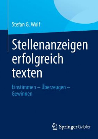 Libro Stellenanzeigen Erfolgreich Texten Stefan G. Wolf