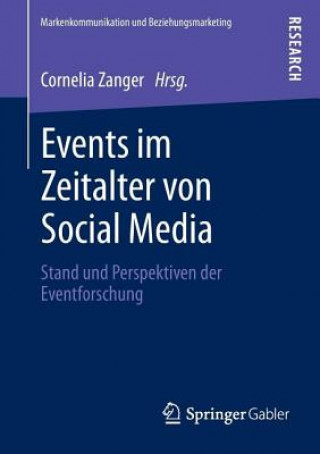 Kniha Events Im Zeitalter Von Social Media Cornelia Zanger