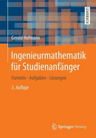 Книга Ingenieurmathematik Fur Studienanfanger Gerald Hofmann