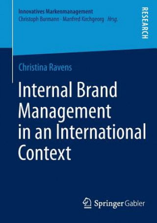 Könyv Internal Brand Management in an International Context Christina Ravens