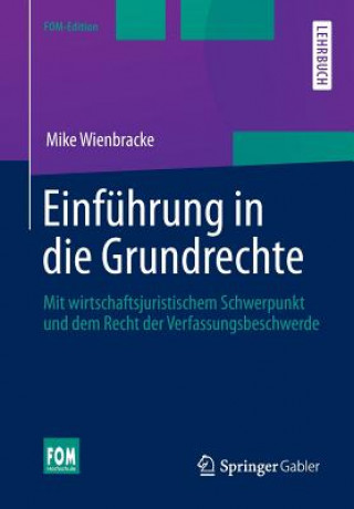 Könyv Einfuhrung in Die Grundrechte Mike Wienbracke