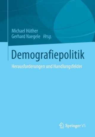 Kniha Demografiepolitik Michael Hüther