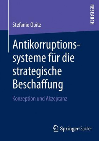 Kniha Antikorruptionssysteme Fur Die Strategische Beschaffung Stefanie Opitz