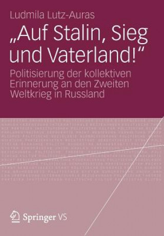 Книга "Auf Stalin, Sieg und Vaterland!" Ludmila Lutz-Auras