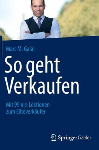 Kniha So Geht Verkaufen Marc M. Galal