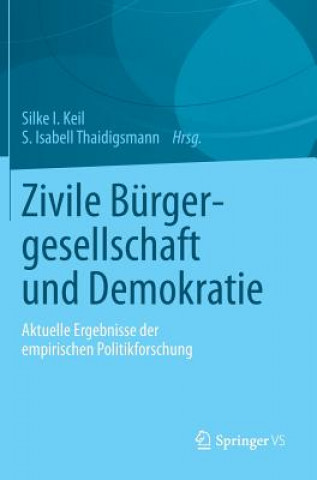 Buch Zivile B rgergesellschaft Und Demokratie Silke I. Keil