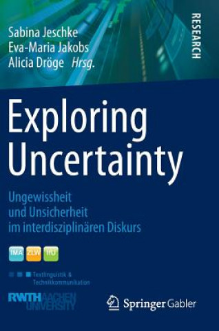 Libro Exploring Uncertainty Sabina Jeschke