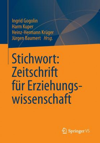 Kniha Stichwort: Zeitschrift Fur Erziehungswissenschaft Ingrid Gogolin