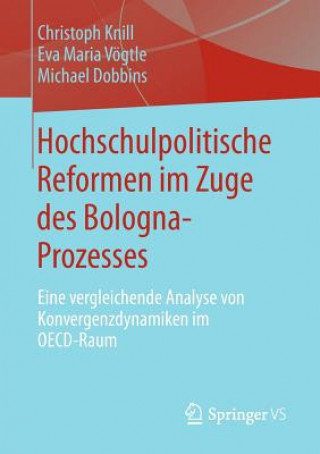 Kniha Hochschulpolitische Reformen Im Zuge Des Bologna-Prozesses Christoph Knill