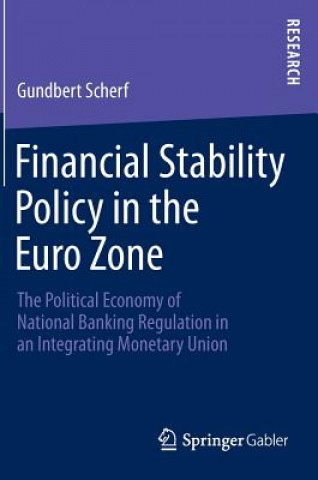 Kniha Financial Stability Policy in the Euro Zone Gundbert Scherf