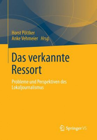 Kniha Das verkannte Ressort Horst Pöttker