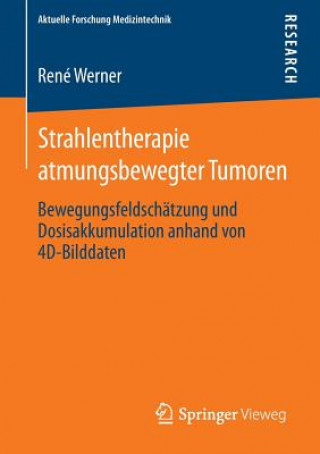 Knjiga Strahlentherapie Atmungsbewegter Tumoren René Werner