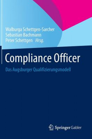 Könyv Compliance Officer Walburga Schettgen-Sarcher