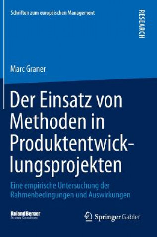 Könyv Der Einsatz Von Methoden in Produktentwicklungsprojekten Marc Graner