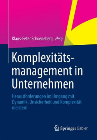 Könyv Komplexit tsmanagement in Unternehmen Klaus-Peter Schoeneberg