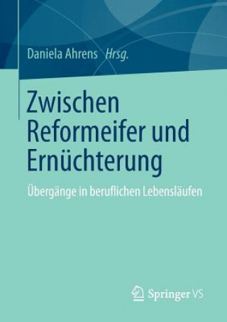 Kniha Zwischen Reformeifer Und Ernuchterung Daniela Ahrens