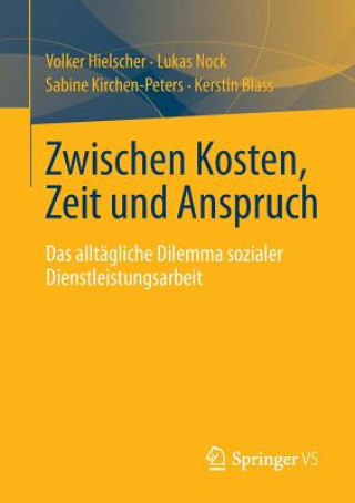Könyv Zwischen Kosten, Zeit Und Anspruch Volker Hielscher