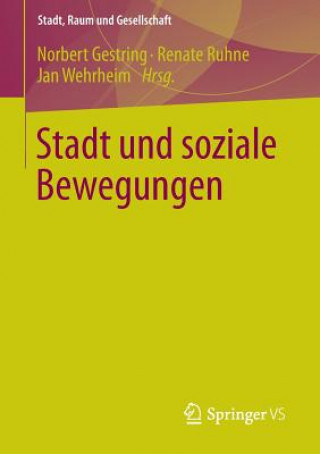 Kniha Stadt Und Soziale Bewegungen Norbert Gestring