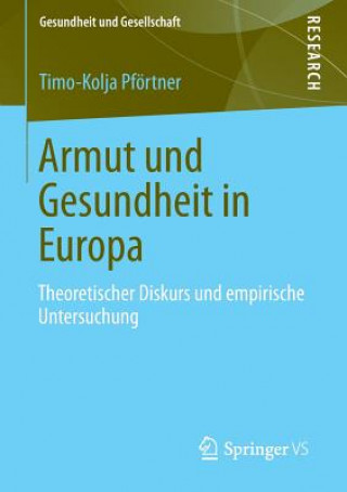 Könyv Armut Und Gesundheit in Europa Timo-Kolja Pförtner