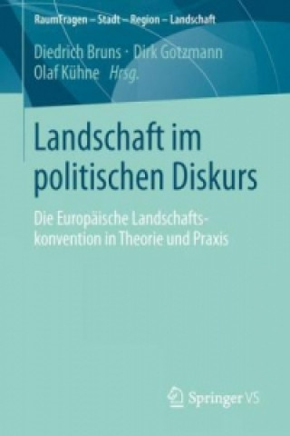Kniha Landschaft im politischen Diskurs Diedrich Bruns