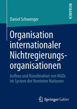 Książka Organisation Internationaler Nichtregierungsorganisationen Daniel Schwenger