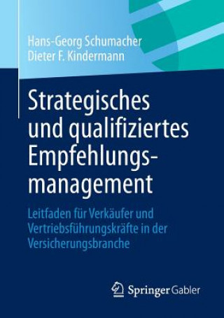 Buch Strategisches Und Qualifiziertes Empfehlungsmanagement Hans-Georg Schumacher