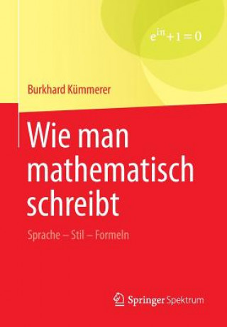 Kniha Wie Man Mathematisch Schreibt Burkhard Kümmerer