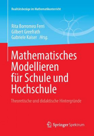 Carte Mathematisches Modellieren Fur Schule Und Hochschule Rita Borromeo Ferri