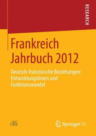Kniha Frankreich Jahrbuch 2012 eutsch-Französisches Institut