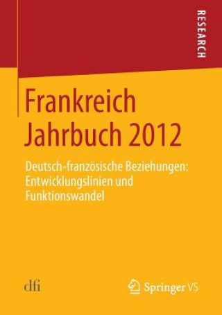 Knjiga Frankreich Jahrbuch 2012 eutsch-Französisches Institut