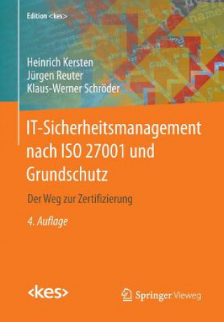 Kniha It-Sicherheitsmanagement Nach ISO 27001 Und Grundschutz Heinrich Kersten