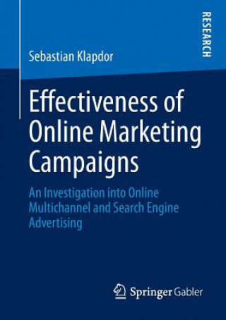 Könyv Effectiveness of Online Marketing Campaigns Sebastian Klapdor