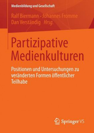 Könyv Partizipative Medienkulturen Ralf Biermann