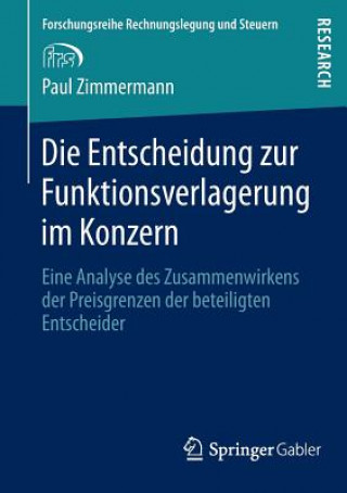 Kniha Entscheidung Zur Funktionsverlagerung Im Konzern Paul Zimmermann