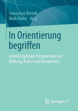 Kniha In Orientierung Begriffen Constanze Berndt