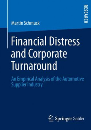 Livre Financial Distress and Corporate Turnaround Martin Schmuck