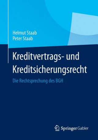 Könyv Kreditvertrags- Und Kreditsicherungsrecht Helmut Staab