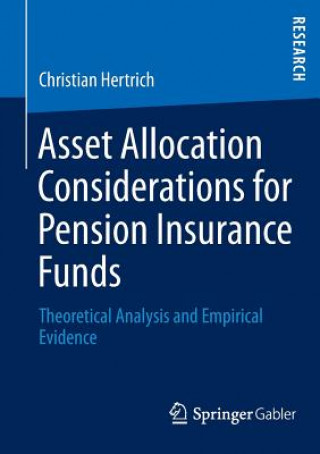 Kniha Asset Allocation Considerations for Pension Insurance Funds Christian Hertrich