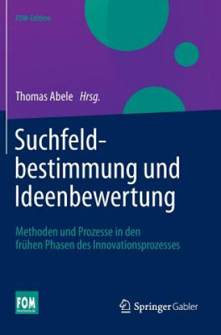 Livre Suchfeldbestimmung Und Ideenbewertung Thomas Abele