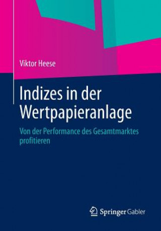 Libro Indizes in Der Wertpapieranlage Viktor Heese