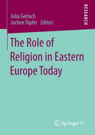 Könyv Role of Religion in Eastern Europe Today Jochen Töpfer