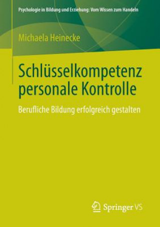 Kniha Schlusselkompetenz Personale Kontrolle Michaela Heinecke