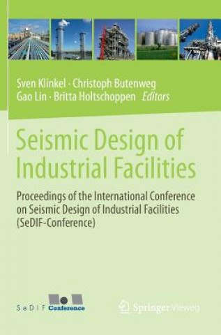 Kniha Seismic Design of Industrial Facilities Sven Klinkel