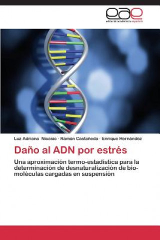 Книга Dano al ADN por estres Luz Adriana Nicasio