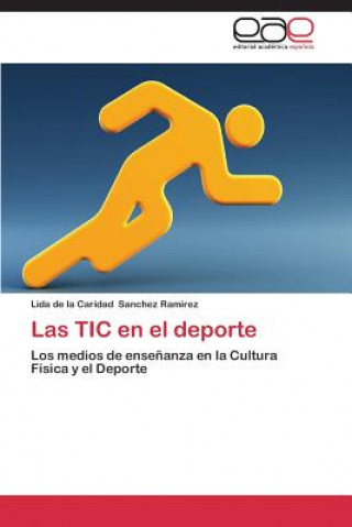 Kniha TIC en el deporte Lida de la Caridad Sanchez Ramirez