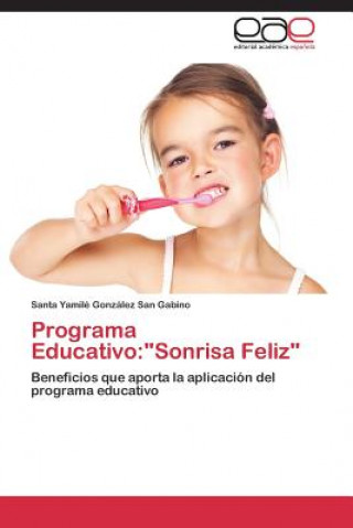 Książka Programa Educativo Santa Yamilé González San Gabino