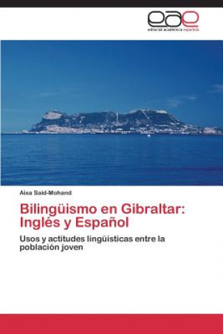 Kniha Bilinguismo en Gibraltar Aixa Said-Mohand