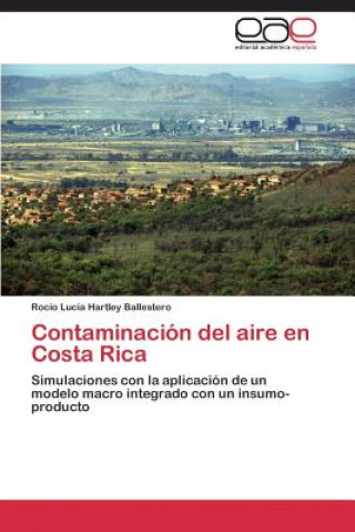 Książka Contaminacion del aire en Costa Rica Rocío Lucia Hartley Ballestero