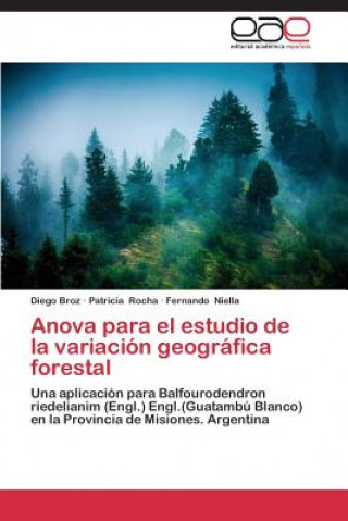 Kniha Anova para el estudio de la variacion geografica forestal Diego Broz