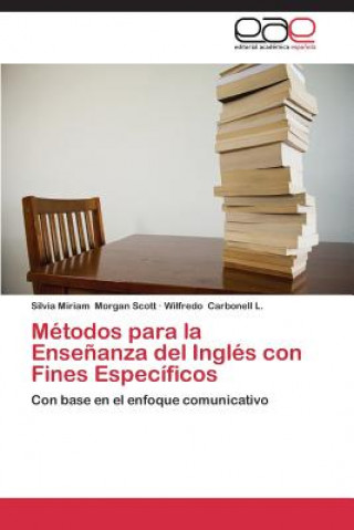 Buch Metodos para la Ensenanza del Ingles con Fines Especificos Silvia Miriam Morgan Scott